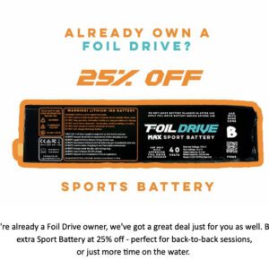 Foil Drive MAX Sport Battery